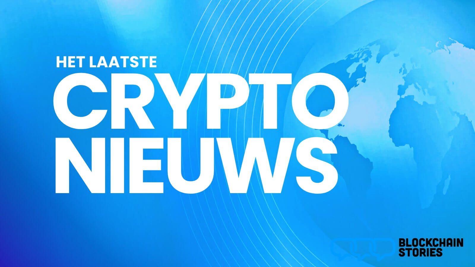 Blockchain Stories Het Laatste Crypto Nieuws Van Vandaag